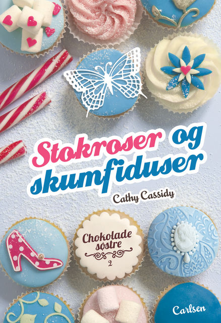 Chokoladesøstre 2: Stokroser og skumfiduser, Cathy Cassidy