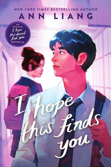 I hope this finds you by Ann Liang, Ann Liang