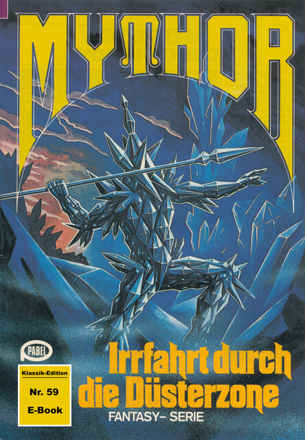 Mythor 59: Irrfahrt durch die Düsterzone, Hans Kneifel