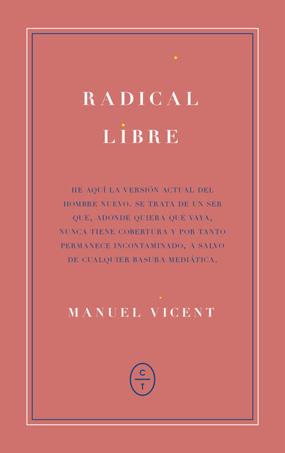 Radical libre, Manuel Vicent