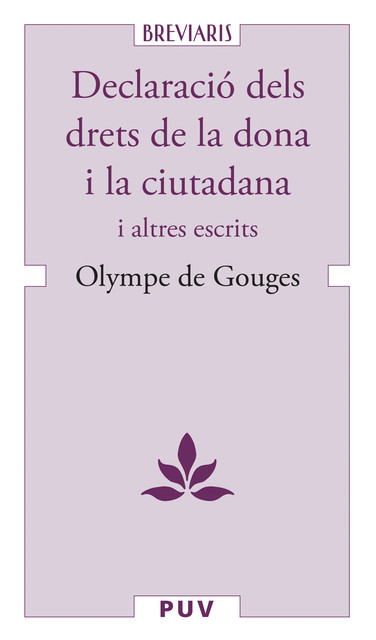 Declaració dels drets de la dona i la ciutadana, Olympe de Gouges