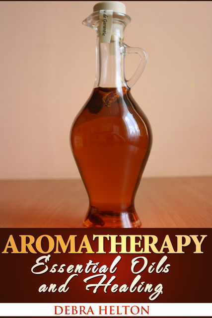Aromatherapy, Debra Helton