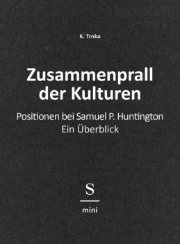 Zusammenprall der Kulturen, K. Trnka