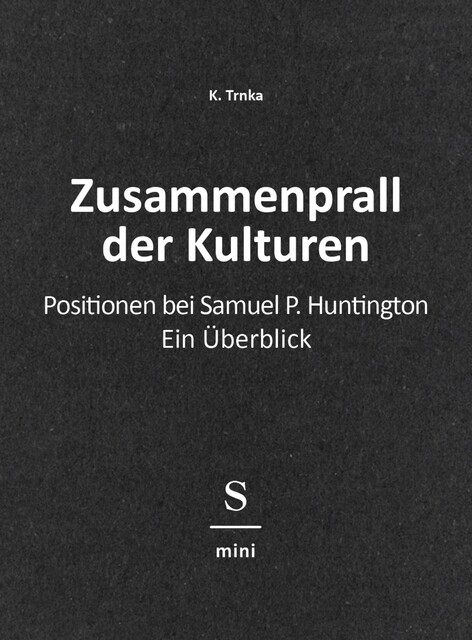 Zusammenprall der Kulturen, K. Trnka