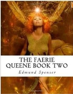 Faerie Queen Book Two, Edmund Spenser