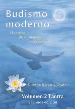Budismo moderno – volumen 2: Tantra, Gueshe Kelsang Gyatso