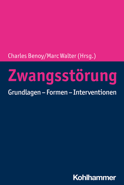 Zwangsstörung, Charles Benoy und Marc Walter