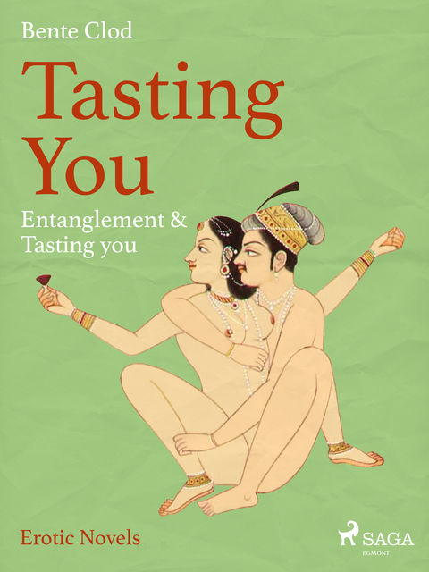 Tasting You: Entanglement & Tasting you, Bente Clod