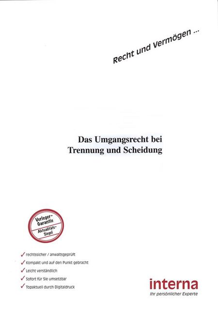 Das Umgangsrecht bei Trennung und Scheidung, Verlag interna GmbH
