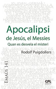 Apocalipsi de Jesús, el Messies, Rodolf Puigdollers Noblom
