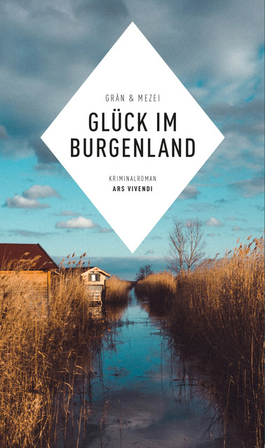 Glück im Burgenland, Christine Grän, Hannelore Mezei