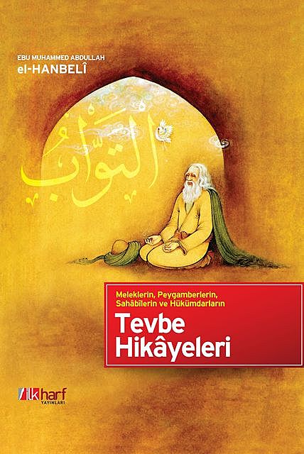 Tevbe Hikâyeleri, Ahmed b. Hanbel