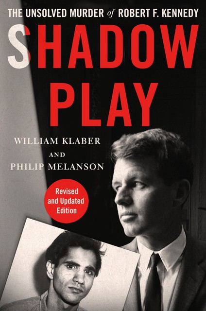 Shadow Play, Philip Melanson, William Klaber