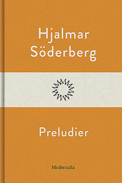 Preludier, Hjalmar Soderberg