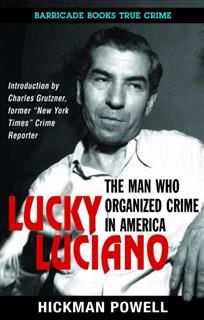 Lucky Luciano, Hickman Powell