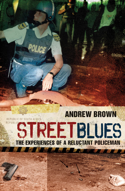 Street Blues, Andrew Brown