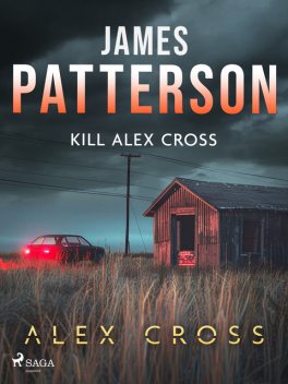 Kill Alex Cross, James Patterson