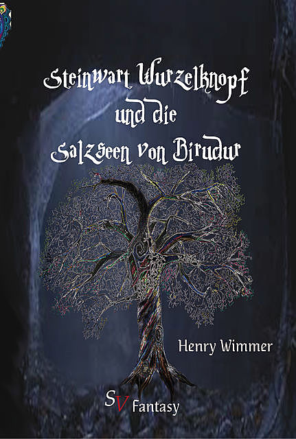 Steinwart Wurzelknopf und die Salzseen von Birudur, Henry Wimmer
