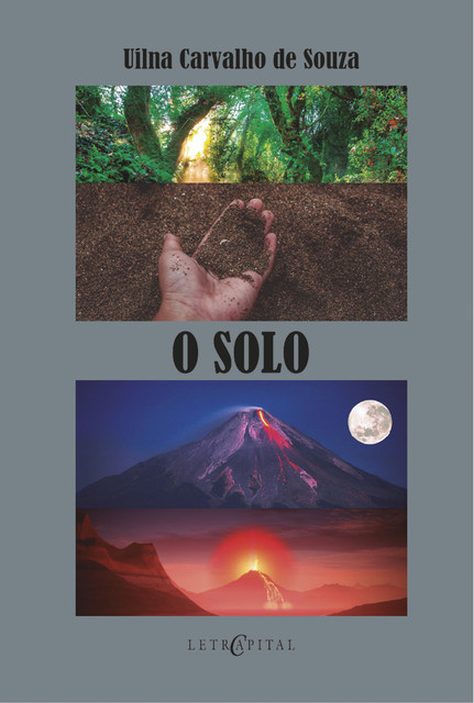 O Solo, Uilna Carvalho de Souza