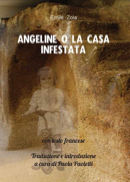 Angeline o la casa infestata, Émile Zola