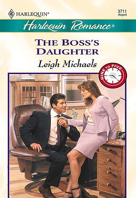 The Boss's Daughter, Leigh Michaels