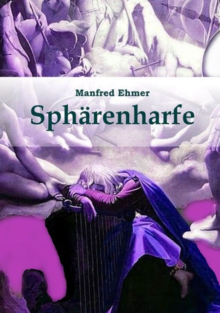 Sphärenharfe, Manfred Ehmer