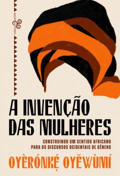 A invenção das mulheres, Oyèrónkẹ́ Oyěwùmí