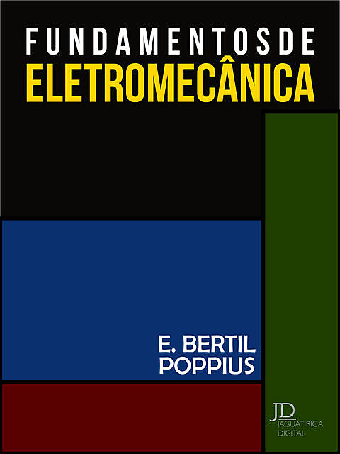 Fundamentos de eletromecânica, Eduardo Bertil Poppius