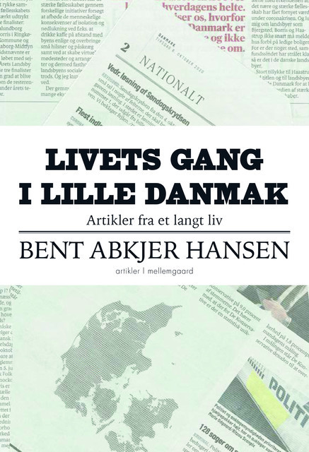 Livets gang i lille Danmark, Bent Abkjer Hansen