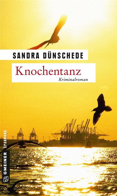 Knochentanz, Sandra Dünschede