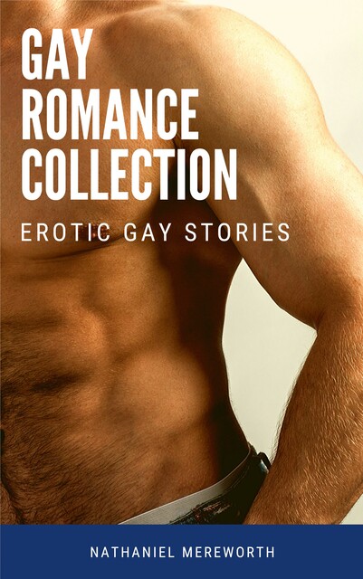 Gay Romance Collection, Nathaniel Mereworth