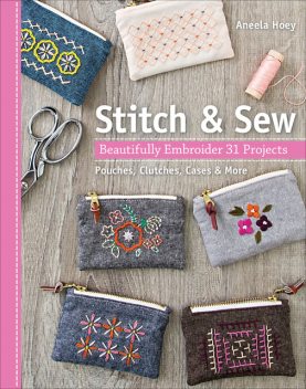 Stitch & Sew, Aneela Hoey