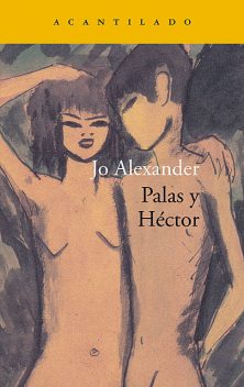 Palas y Héctor, Jo Alexander