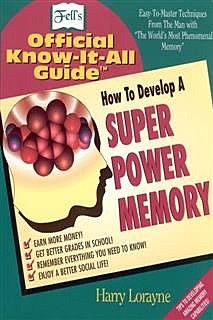 Fell's How to Develop a Super Power Memory, Harry Lorayne
