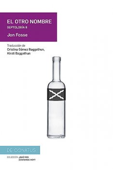El otro nombre, Jon Fosse