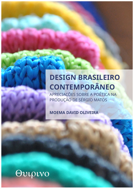 Design brasileiro contemporâneo, Moema David Oliveira