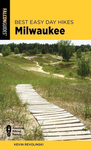 Best Easy Day Hikes Milwaukee, Kevin Revolinski