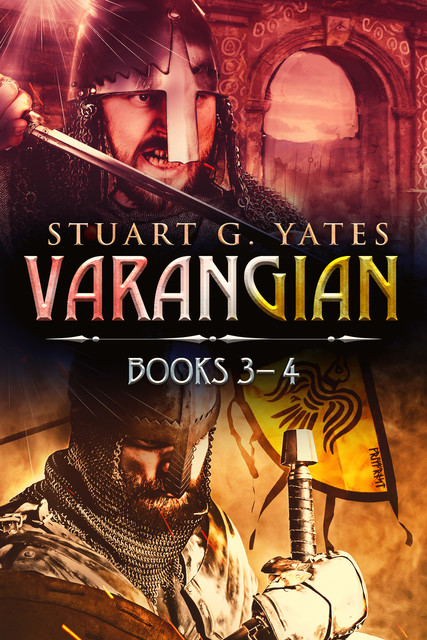 Varangian – Books 3–4, Stuart G. Yates