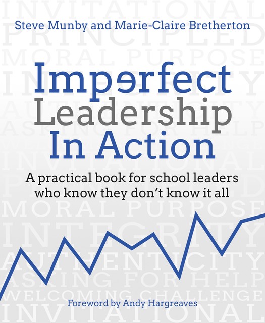Imperfect Leadership in Action, Steve Munby, Marie-Claire Bretherton