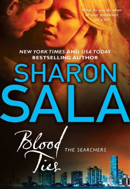 Blood Ties, Sharon Sala