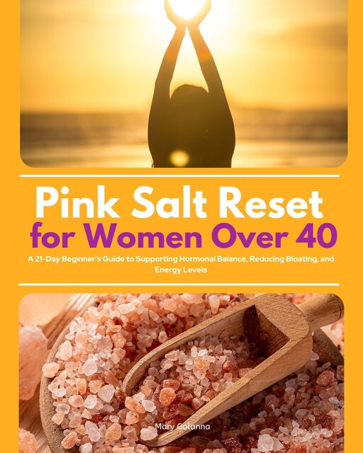 Pink Salt Reset for Women Over 40, Mary Golanna