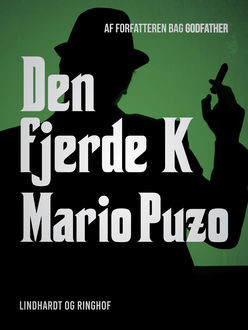 Den fjerde K, Mario Puzo