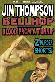 Bellboy – Blood From A Turnip, Jim Thompson