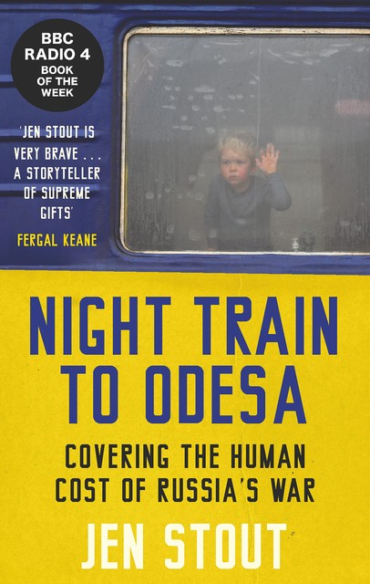 Night Train to Odesa, Jen Stout