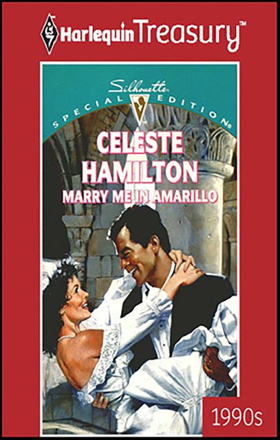 Marry Me in Amarillo, Celeste Hamilton