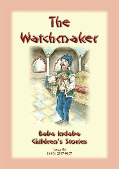 THE WATCHMAKER – An Eastern European folktale, Anon E. Mouse