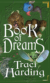 Book of Dreams, Traci Harding