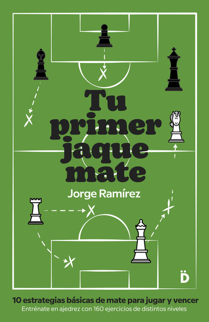 Tu primer jaque mate, Jorge Ramírez