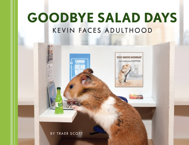 Goodbye Salad Days, Traer Scott