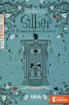 Silber, el segundo libro de los sueños, Kerstin Gier